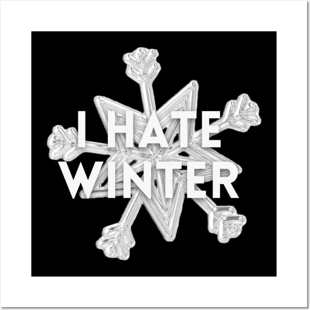 I HATE WINTER Wall Art by EmoteYourself